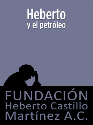 cover image of Heberto y el petróleo